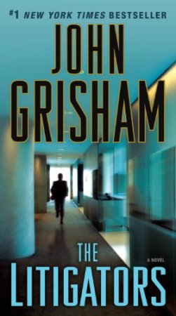 John Grisham The Litigators