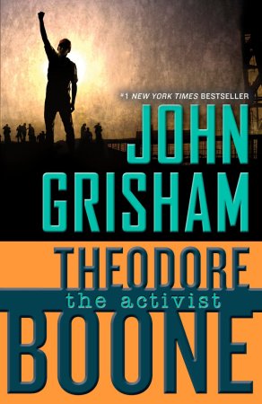 John Grisham Theodore Boone The Activist