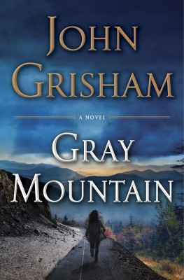 John Grisham Gray Mountain