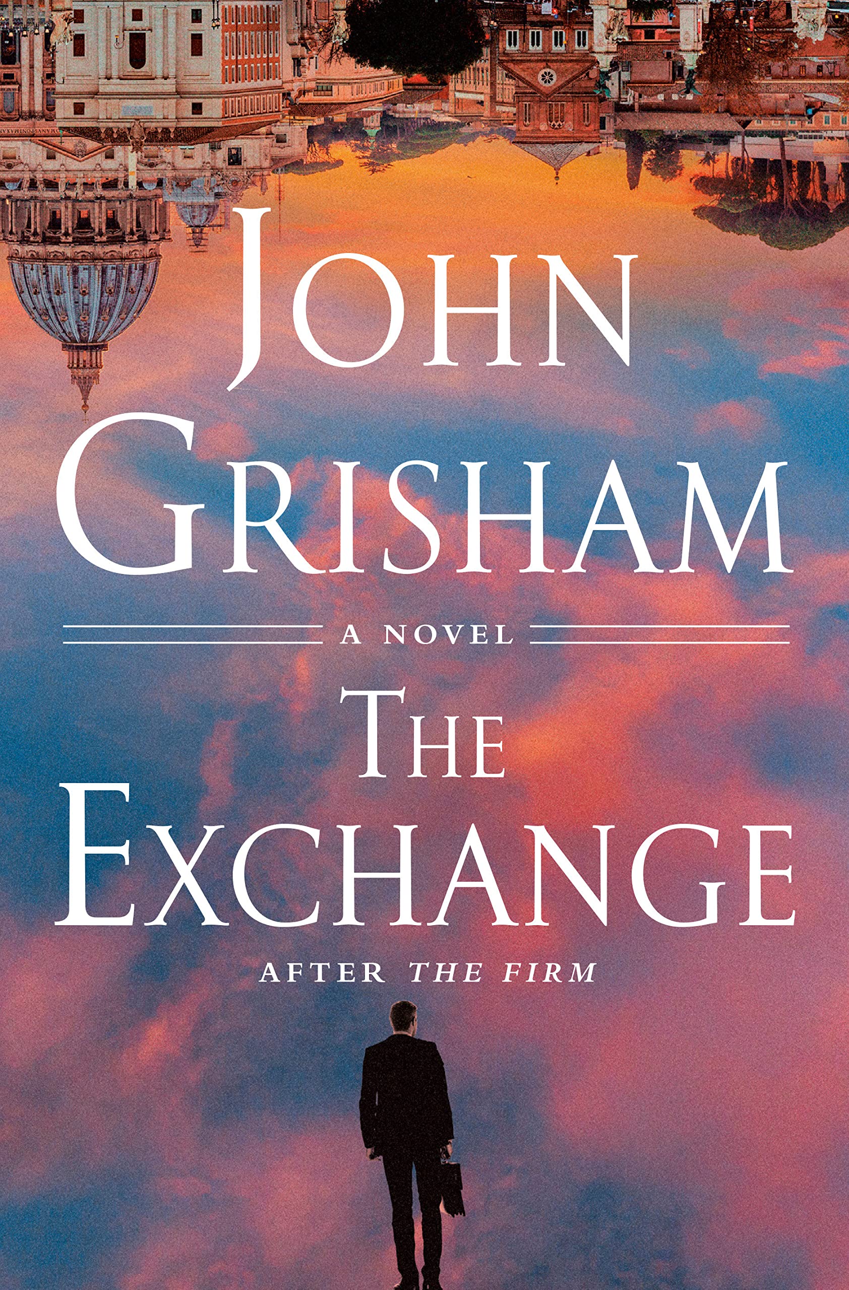 John Grisham The Exchange